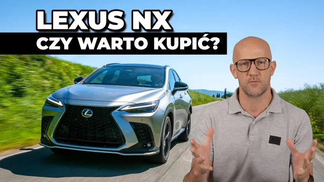 Lexus NX – czy warto kupić? Recenzja, wady, zalety i ceny.